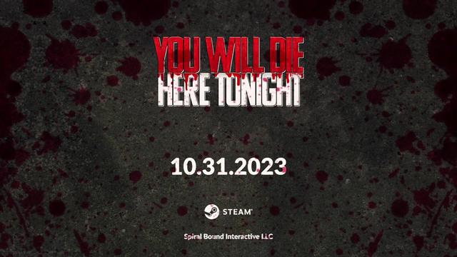 今夜你会死10月31日登陆Steam