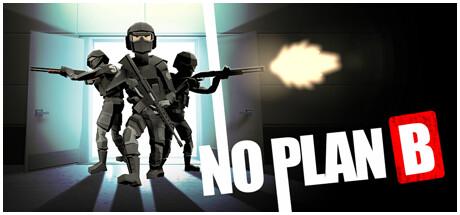 NoPlanB在Steam正式推出，4月3日Steam突袭战术小组策略游戏