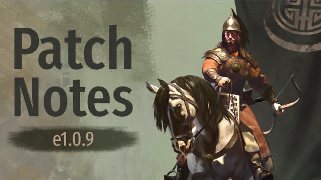 骑马与砍杀21.09版本更新介绍，修复刷钱等bug，调整游戏细节